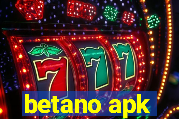 betano apk