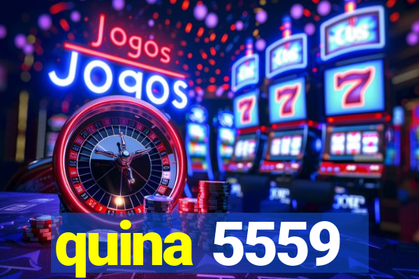 quina 5559