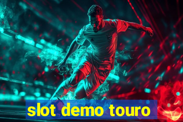 slot demo touro