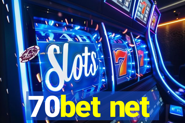 70bet net