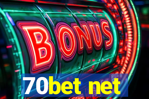 70bet net