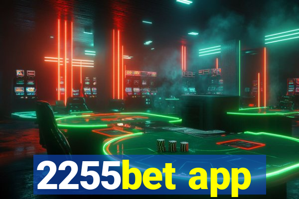 2255bet app