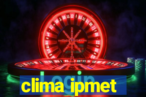 clima ipmet