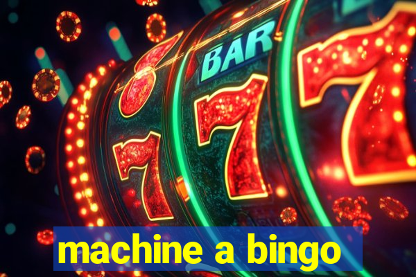 machine a bingo