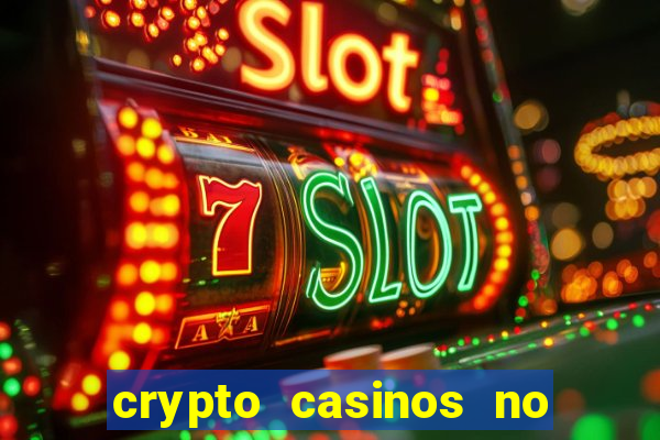 crypto casinos no deposit bonus