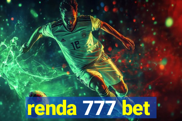 renda 777 bet