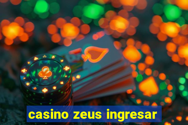 casino zeus ingresar