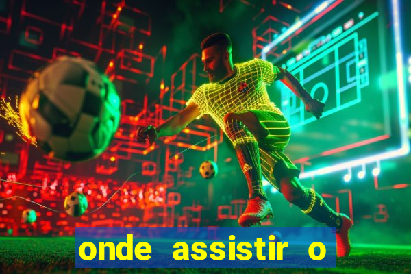 onde assistir o jogo do barcelona e paris saint-germain