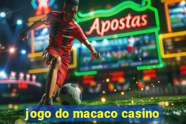 jogo do macaco casino