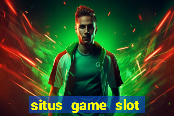 situs game slot paling gacor