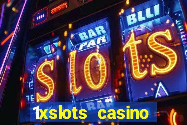 1xslots casino официальный сайт