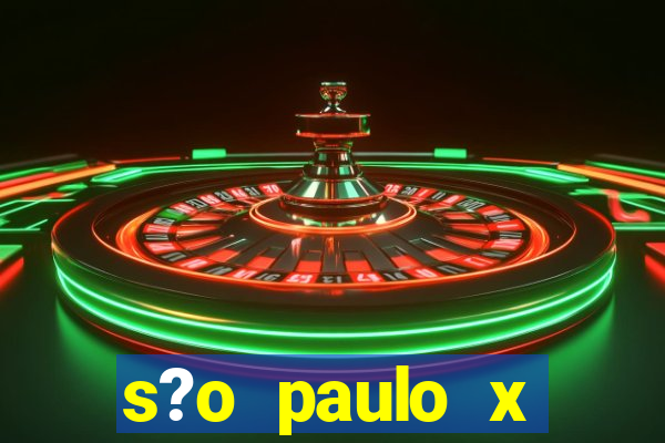 s?o paulo x fortaleza palpite