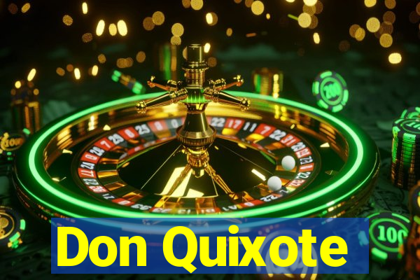 Don Quixote