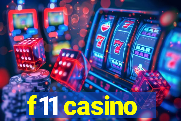 f11 casino