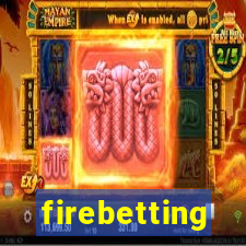 firebetting