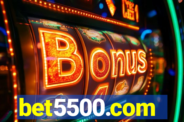 bet5500.com