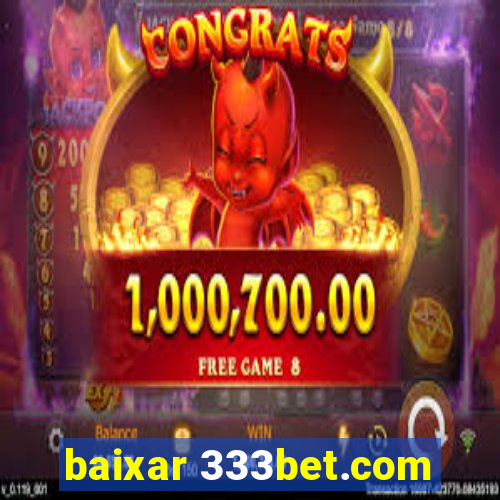 baixar 333bet.com