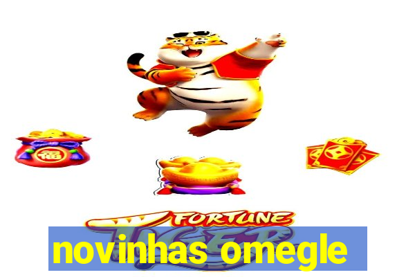 novinhas omegle