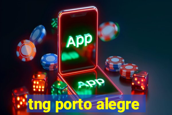 tng porto alegre