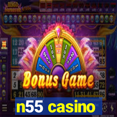 n55 casino