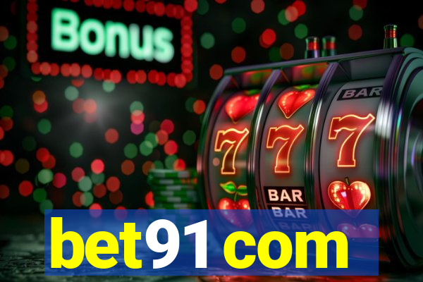 bet91 com