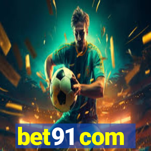 bet91 com