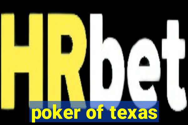 poker of texas