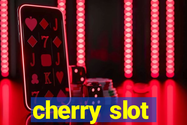 cherry slot