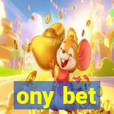 ony bet