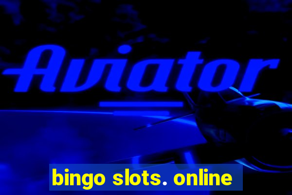 bingo slots. online