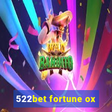 522bet fortune ox