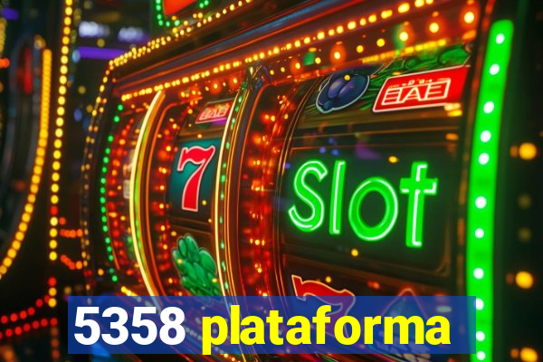 5358 plataforma