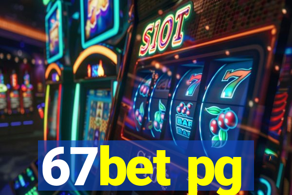 67bet pg