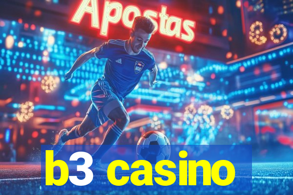 b3 casino