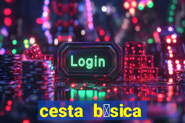 cesta b谩sica campo grande rj