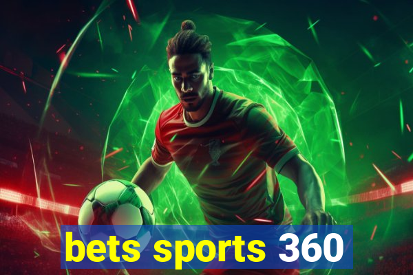 bets sports 360