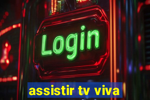 assistir tv viva