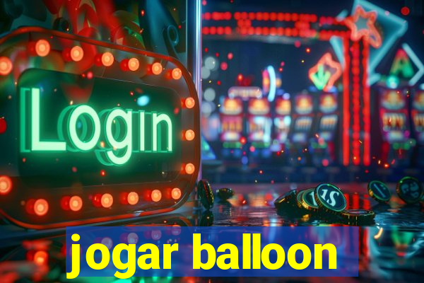 jogar balloon