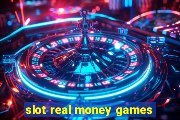 slot real money games