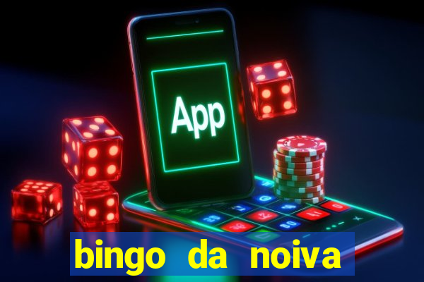 bingo da noiva para imprimir