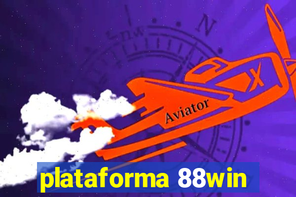 plataforma 88win