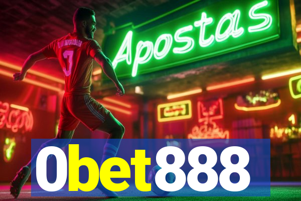 0bet888