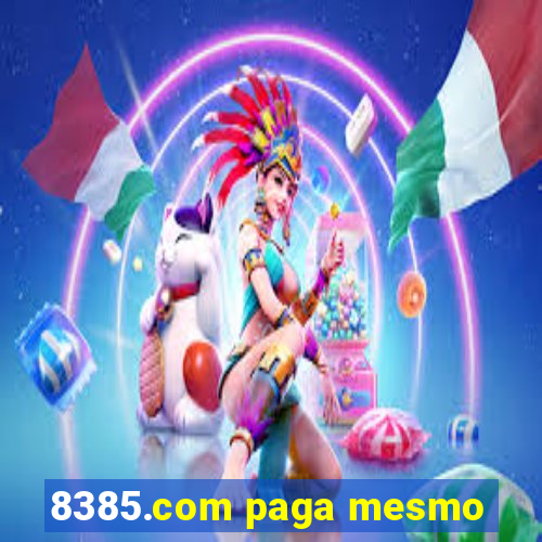 8385.com paga mesmo