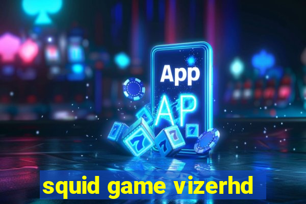 squid game vizerhd