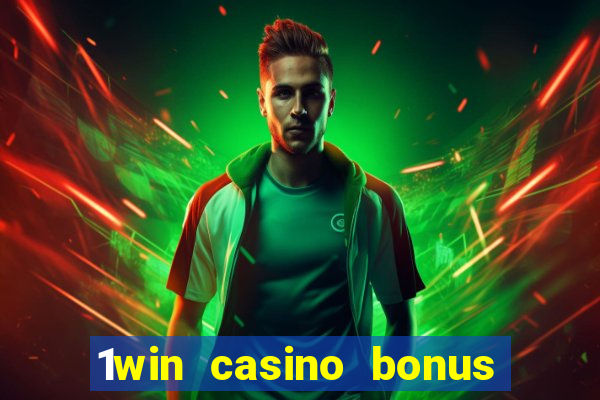 1win casino bonus how to use