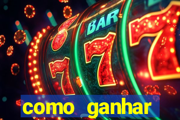 como ganhar dinheiro jogando gratis