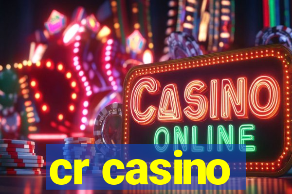 cr casino