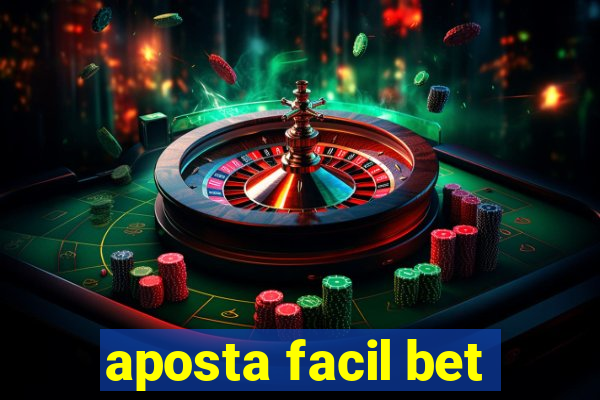 aposta facil bet