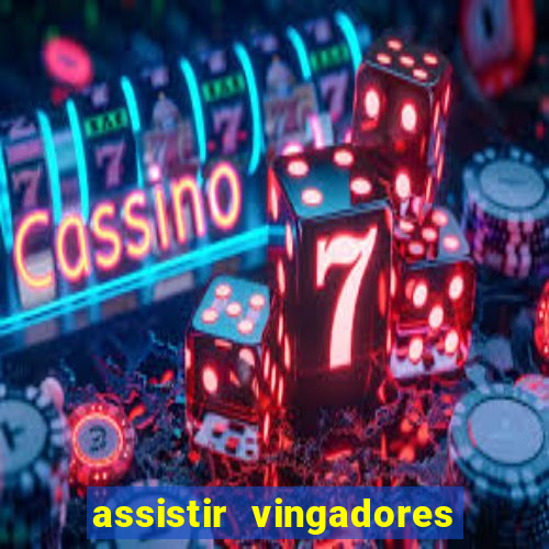 assistir vingadores guerra infinita dublado