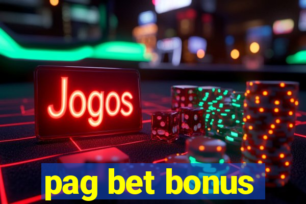 pag bet bonus